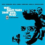 Various artists - We Still Kill The Old Way