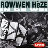 Rowwen Heze - In de Wei (Live)