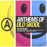 Various artists - Anthems Of Old Skool - CD 1