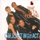 Caught In The Act - That C.I.T.A. Feeling