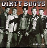 Dirty Boots - Endeless Ride
