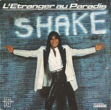 Shake - L'etranger Au Paradis