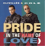 ClivillÃ©s & Cole - Pride (In The Name of Love) (CD Single)