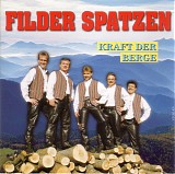 Filder Spatzen - Kraft Der Berge