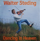 Walter Steding - Dancing In Heaven