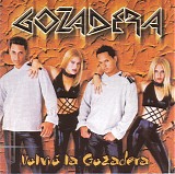 Gozadera - VolviÃ³ La Gozadera