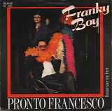 Franky Boy - Pronto Francesco
