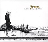 Irma - Blank is - SÃ¥nger av Joni Mitchell