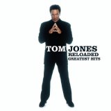 Tom Jones - Reloaded