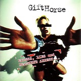 GiftHorse - Excess, Lies and Heather's Arrest