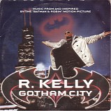 R. Kelly - Gotham City