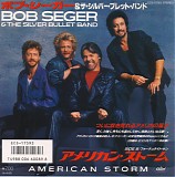 Bob Seger & The Silver Bullet Band - American Storm
