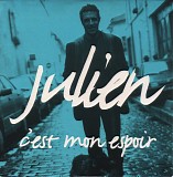 Julien Clerc - C'est Mon Espoir