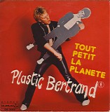 Plastic Bertrand - Tout Petit La Plantete