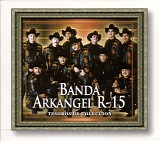 Banda Arkangel R-15 - Tesoros De Coleccion