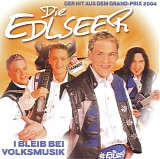 Die Edlseer - I Bleib Bei Volksmusik