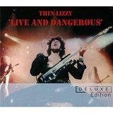 Thin Lizzy - Live & Dangerous: [Deluxe Edition]