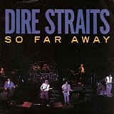 Dire Straits - So Far Away