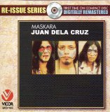 Juan De La Cruz Band - Maskara