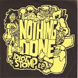Nothing Done - Idiot Stomp E.P.
