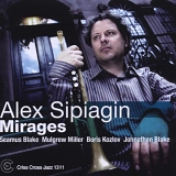 Alex Sipiagin - Mirages