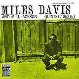 Miles Davis - Quintet / Sextet (with Milt Jackson)