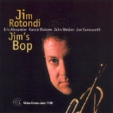 Jim Rotondi - Jim's Bop