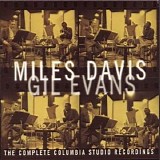 Miles Davis - The Complete Columbia Studio Recordings with Gil Evans