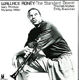 Wallace Roney - The Standard Bearer