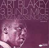Art Blakey - Three Blind Mice - Volume 2
