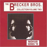 The Brecker Brothers - Collection/Volume Two