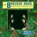Brecker Brothers, The - Collection/Volume One