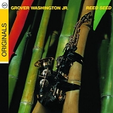 Grover Washington, Jr - Reed Seed