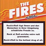 The Fires - My Drug Is Rock 'n' Roll