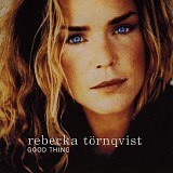 Rebecka TÃ¶rnqvist - Good Thing