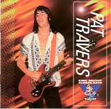 Pat Travers - King Biscuit Flower Hour Presents: