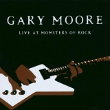 Gary Moore - Live At Monsters Of Rock