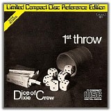 Dice of Dixie Crew - 1st Throw