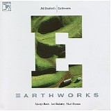 Bill Bruford - [Earthworks] Earthworks