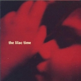 Lilac Time, The - Looking For A Day In The Night