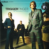 Triggerfinger - All This Dancin' Around (LP/CD)