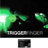 Triggerfinger - Faders Up (Live) (LP/CD)