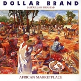 Dollar Brand - African Marketplace