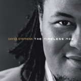 Dayna Stephens - The Timeless Now