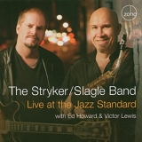 Stryker Slagle Band, The - Live at the Jazz Standard