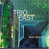 Trio East - Best Bets