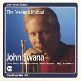 John Swana - The Feeling's Mutual
