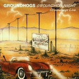 Groundhogs - Groundhogs Night - Live
