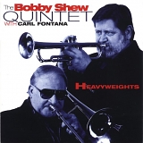 Bobby Shew - Heavyweights