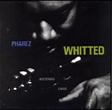 Pharez Whitted - Mysterious Cargo